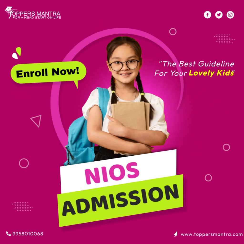 Nios Admission 2023- Book Your Seat Now | Call : 9958010068