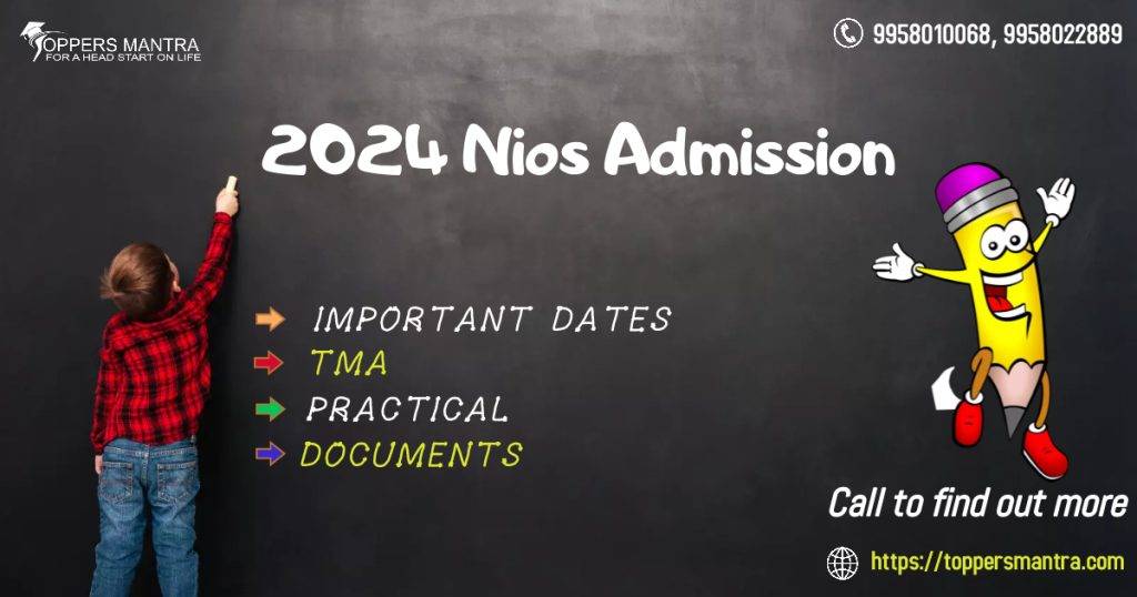 NIOS Admission 2023-2024 Archives | Toppers Mantra Education Center