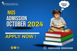nios-admission-october-2024-last-date-toppers-mantra